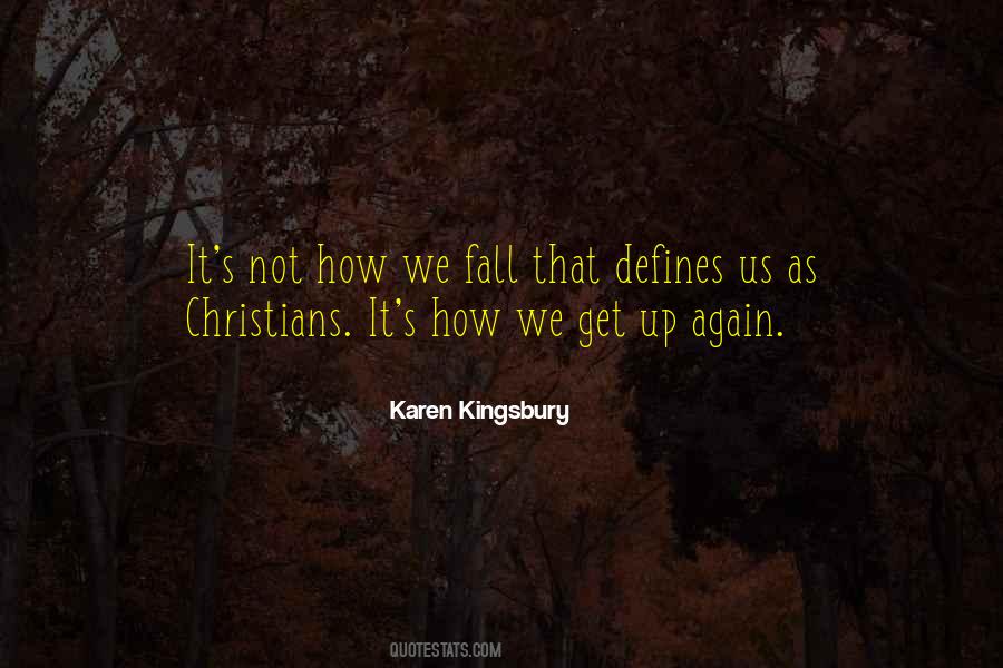 Karen Kingsbury Quotes #1475062