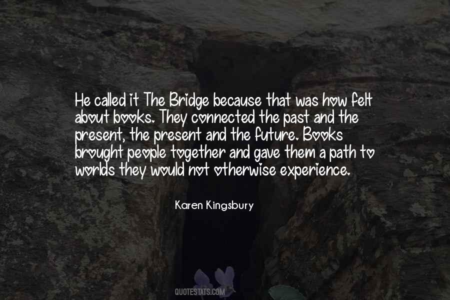 Karen Kingsbury Quotes #1868633