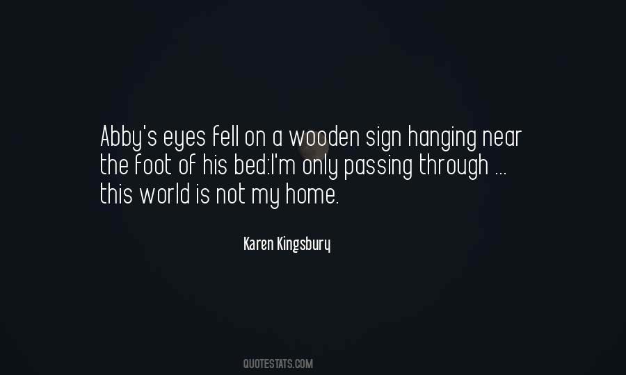 Karen Kingsbury Quotes #328997