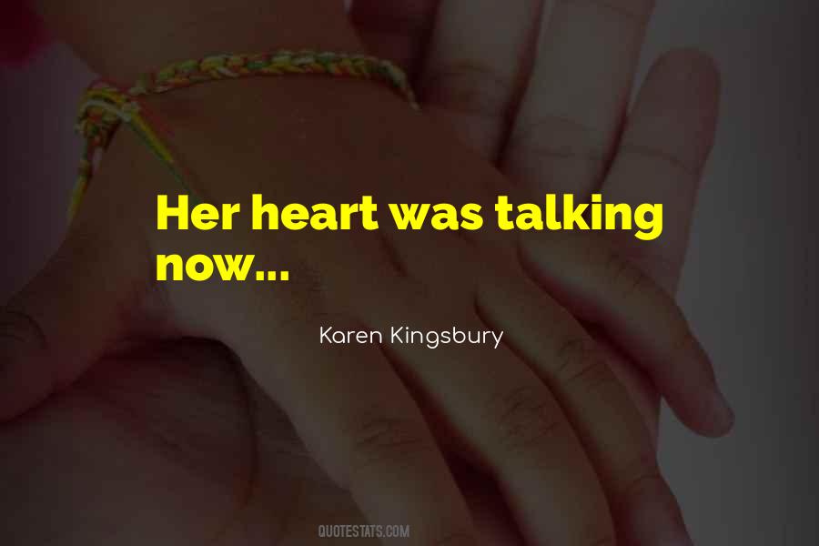 Karen Kingsbury Quotes #984886