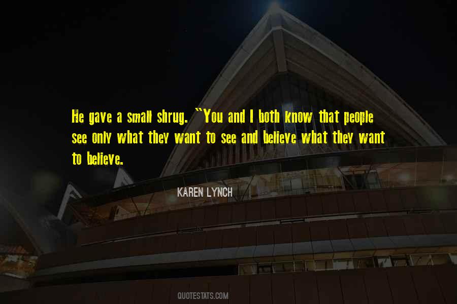 Karen Lynch Quotes #205933