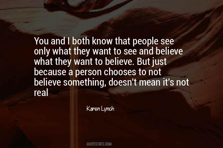 Karen Lynch Quotes #307668