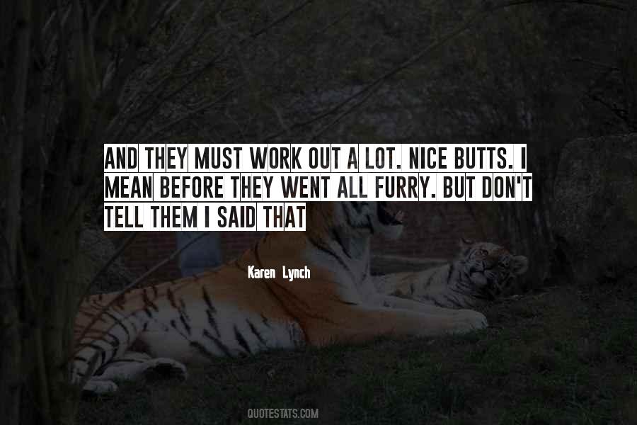 Karen Lynch Quotes #843282