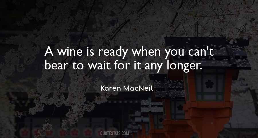 Karen MacNeil Quotes #1034502