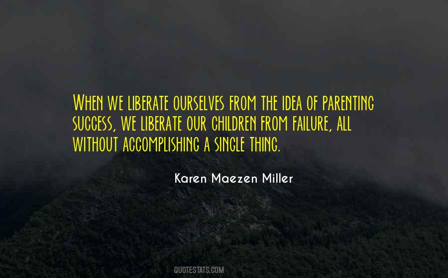 Karen Maezen Miller Quotes #1676362