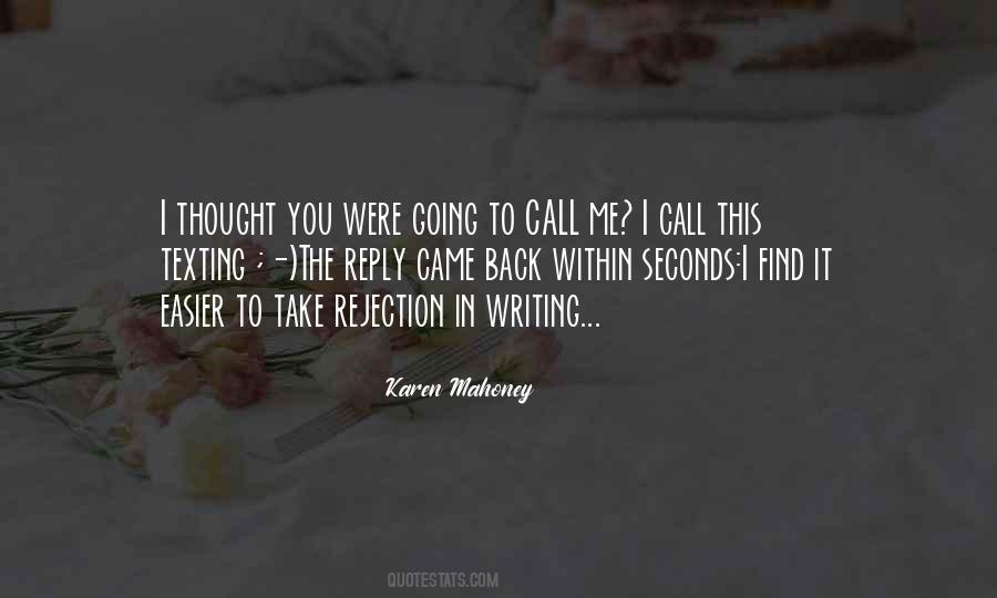 Karen Mahoney Quotes #1175209