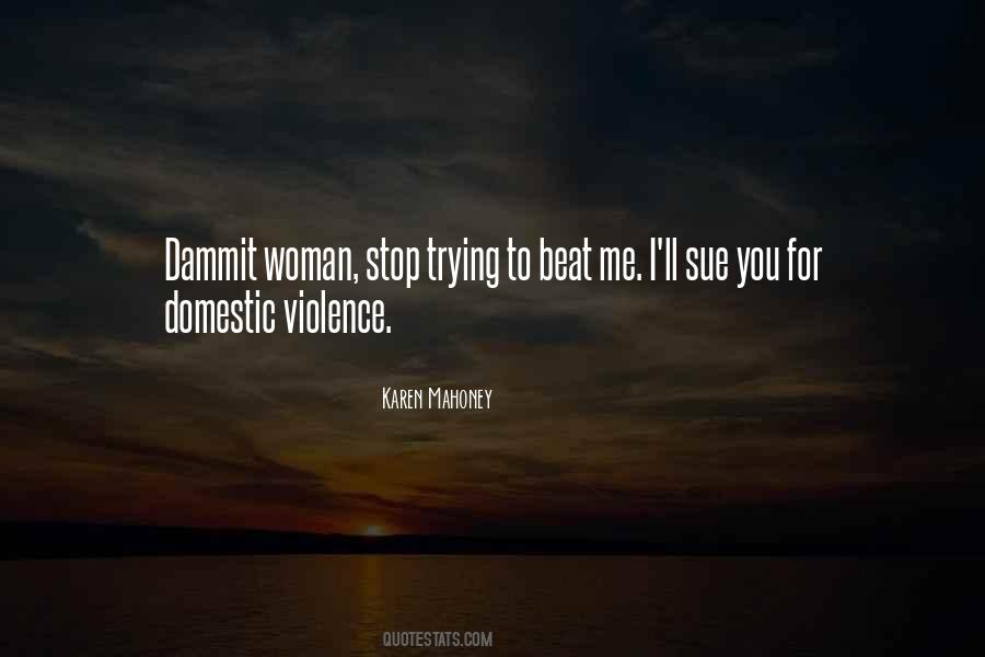 Karen Mahoney Quotes #719929