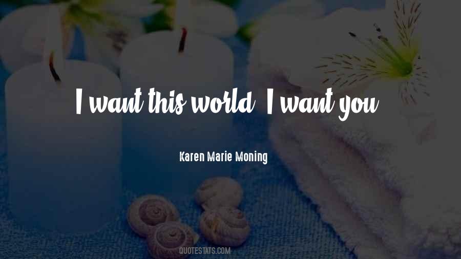 Karen Marie Moning Quotes #106203