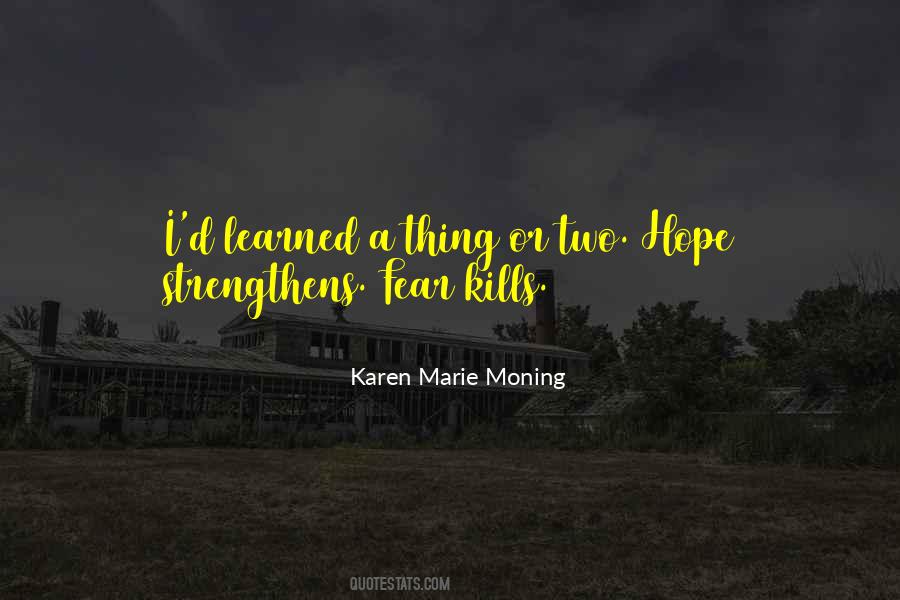 Karen Marie Moning Quotes #1107640