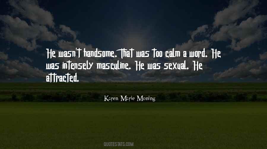 Karen Marie Moning Quotes #119469