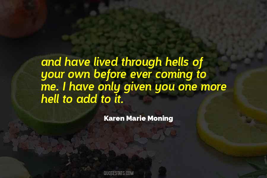 Karen Marie Moning Quotes #1444396