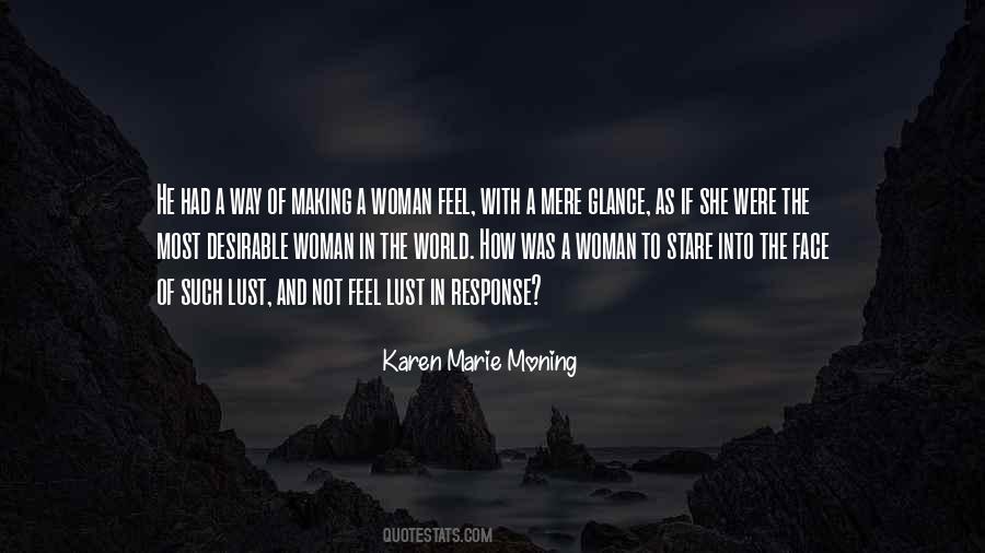 Karen Marie Moning Quotes #1526079