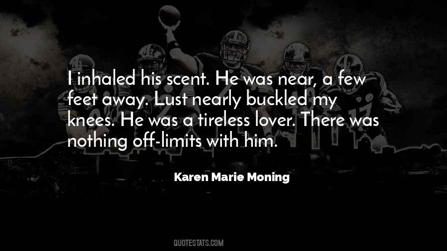 Karen Marie Moning Quotes #1668001