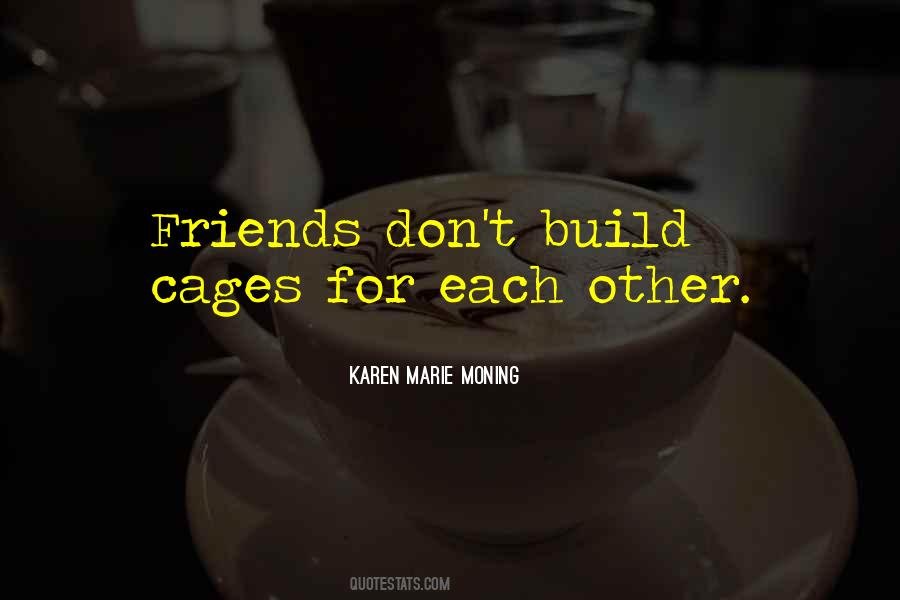 Karen Marie Moning Quotes #1722184