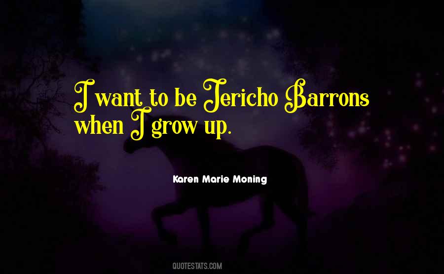 Karen Marie Moning Quotes #1760294