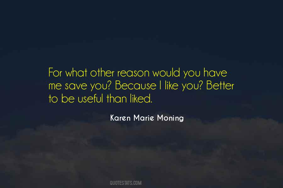 Karen Marie Moning Quotes #564192