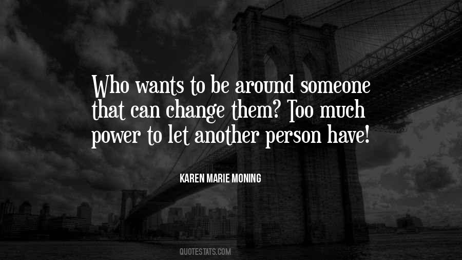Karen Marie Moning Quotes #686685