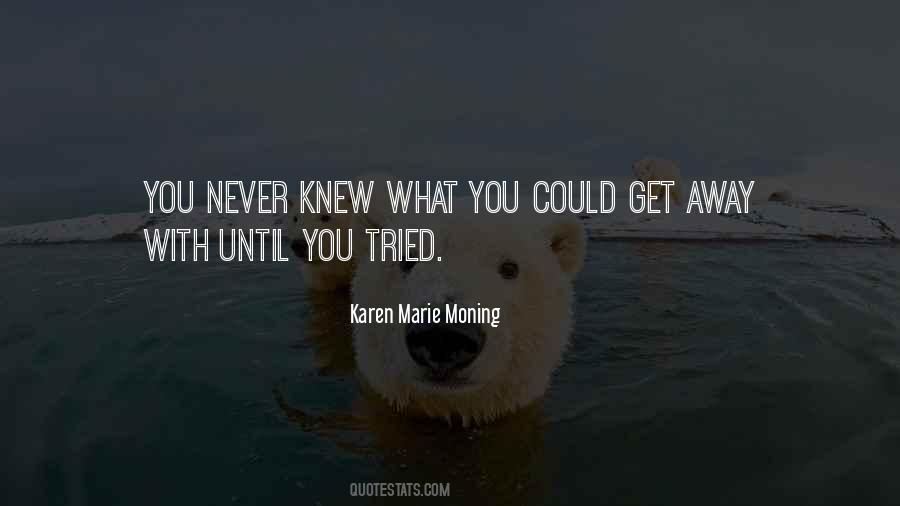 Karen Marie Moning Quotes #738933