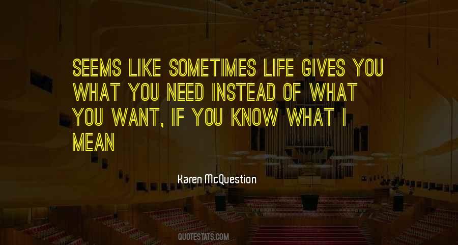 Karen McQuestion Quotes #1771407