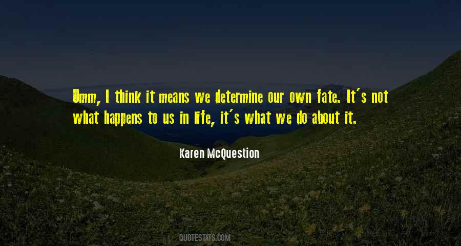 Karen McQuestion Quotes #522321