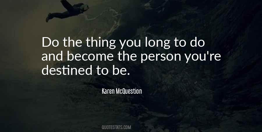 Karen McQuestion Quotes #699180