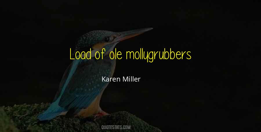 Karen Miller Quotes #624832