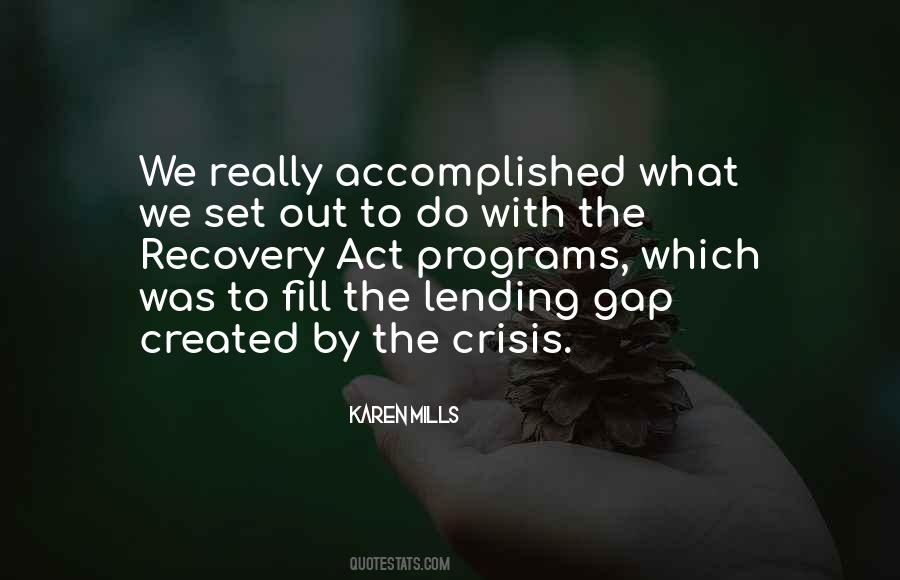 Karen Mills Quotes #1095570