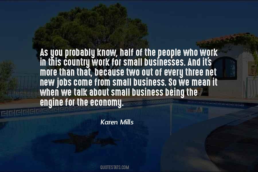 Karen Mills Quotes #1444554
