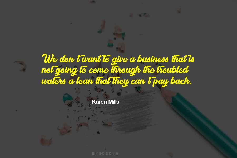 Karen Mills Quotes #1718039