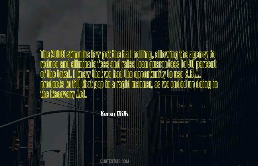 Karen Mills Quotes #390665
