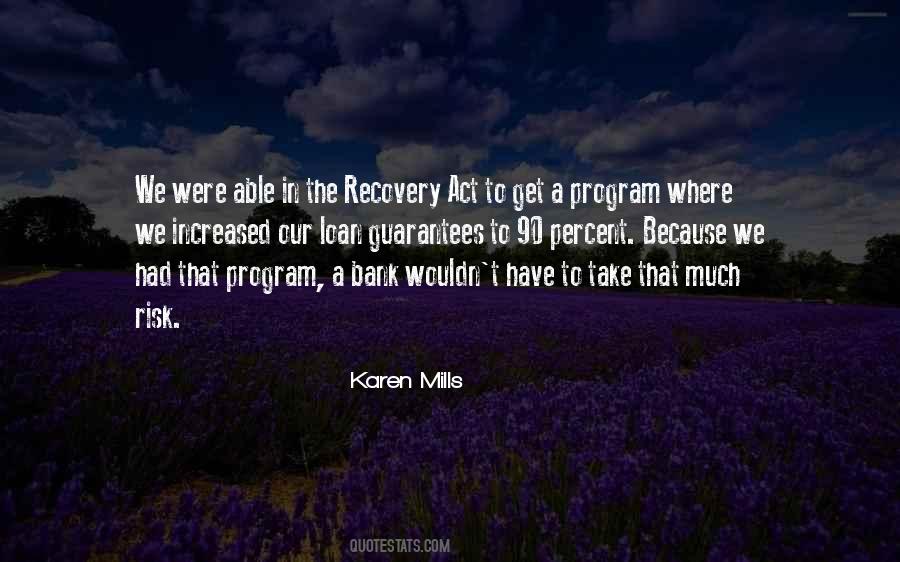Karen Mills Quotes #413282