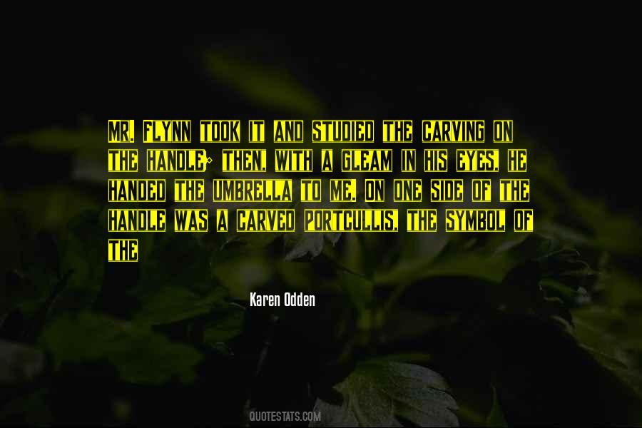 Karen Odden Quotes #161901 Karen Odden Quotes #161901