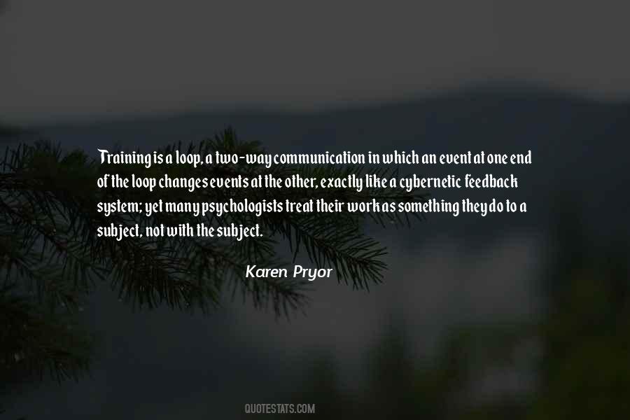 Karen Pryor Quotes #1227520