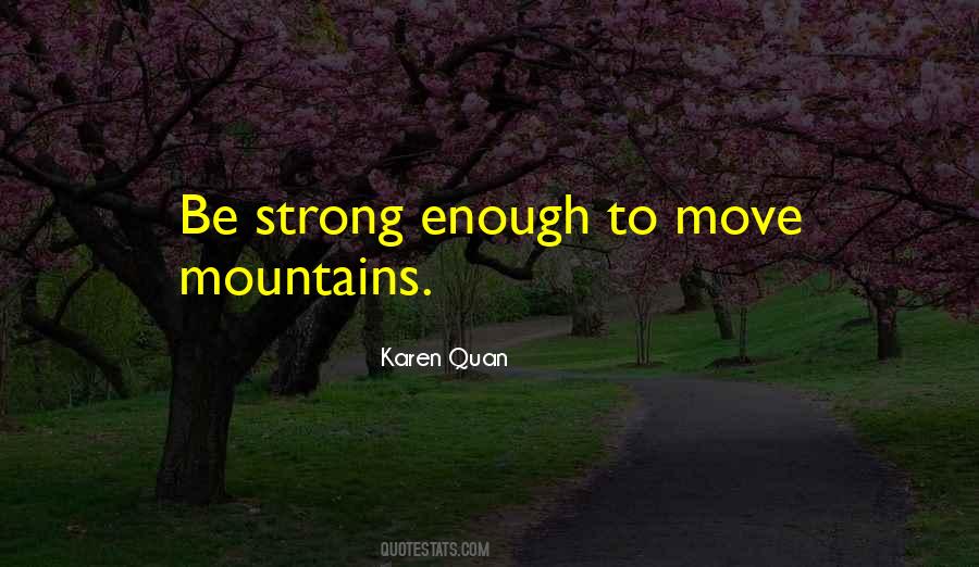 Karen Quan Quotes #1421270