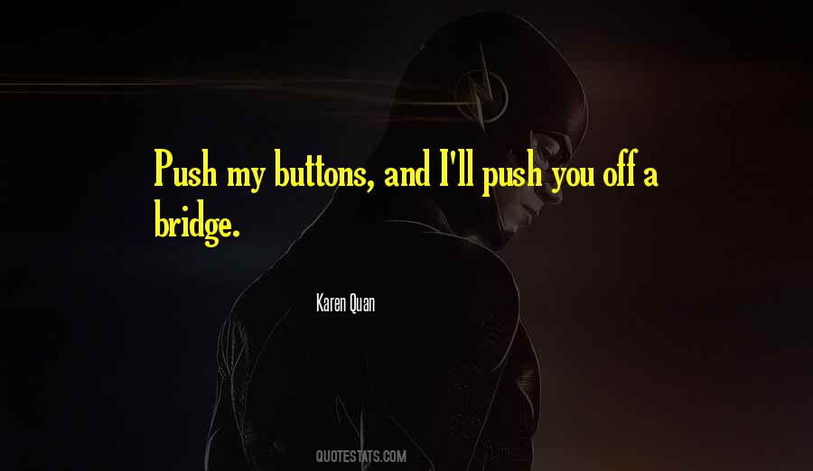Karen Quan Quotes #1701856