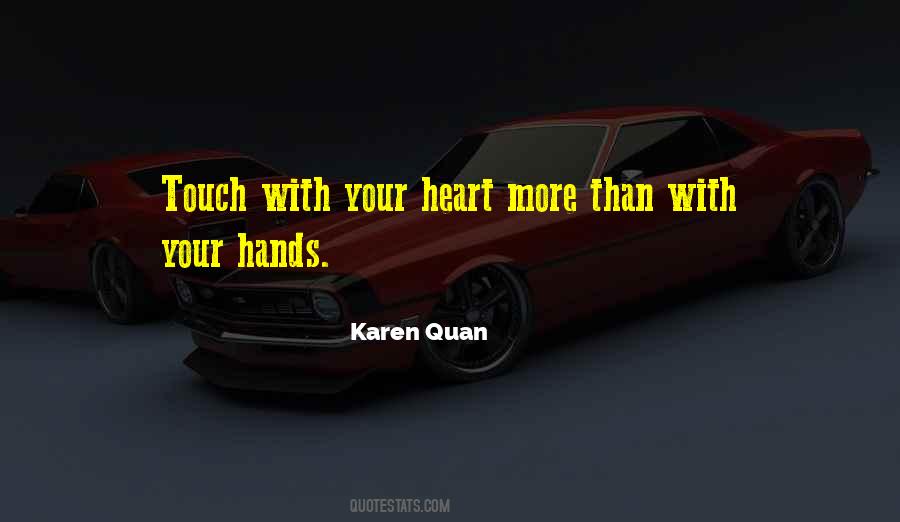 Karen Quan Quotes #545192