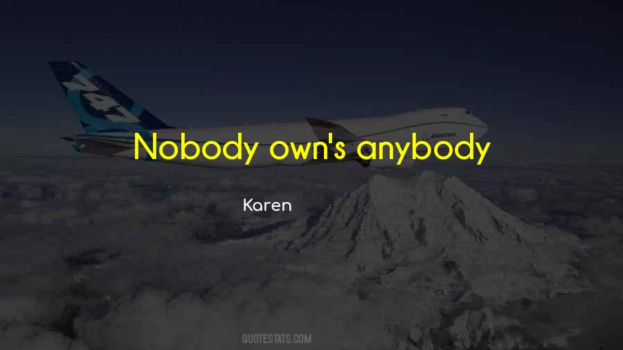 Karen Quotes #1273620 Karen Quotes #1273620