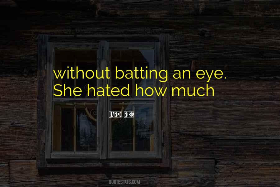 Karen Rose Quotes #1469028