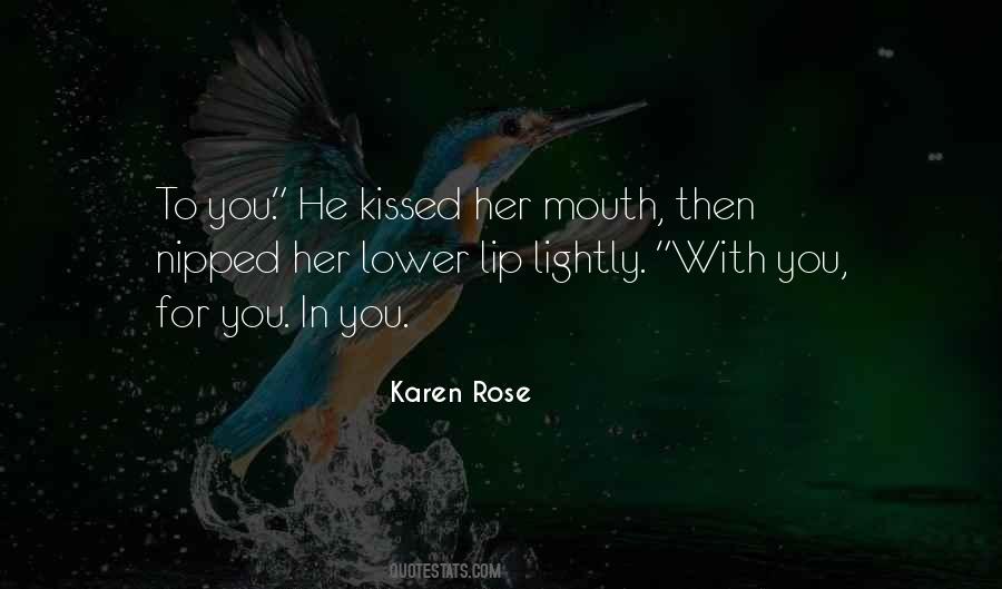 Karen Rose Quotes #808195
