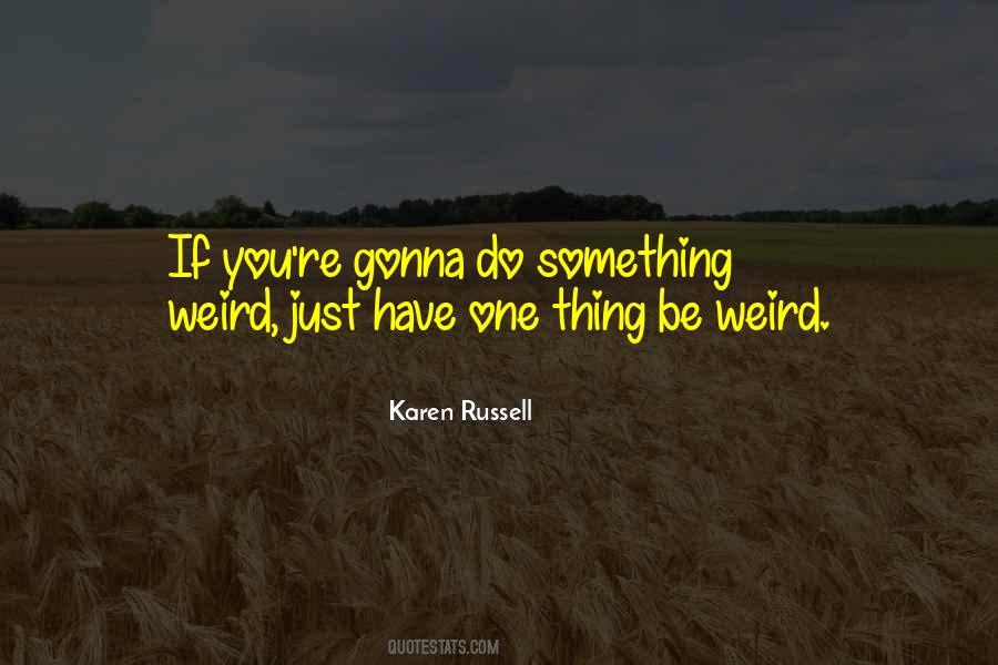 Karen Russell Quotes #1550800