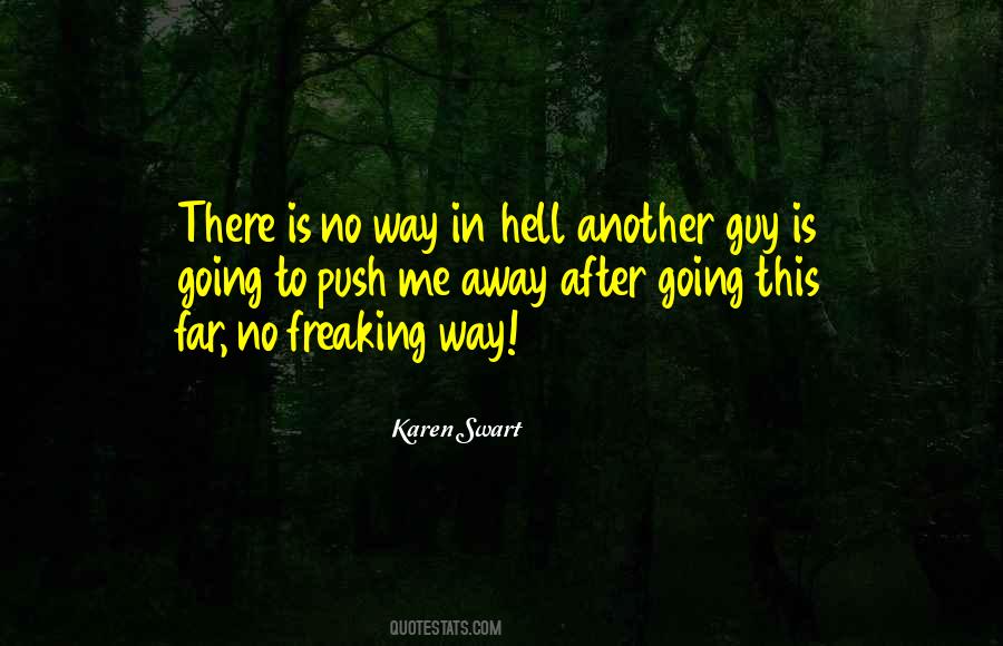 Karen Swart Quotes #1866935