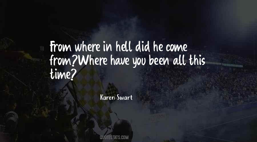 Karen Swart Quotes #937812