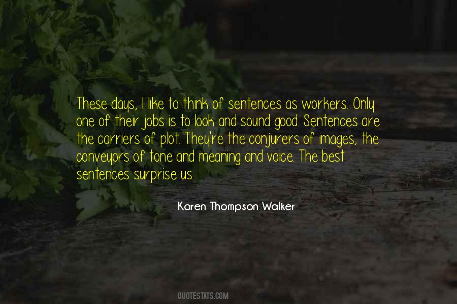 Karen Thompson Walker Quotes #1060520