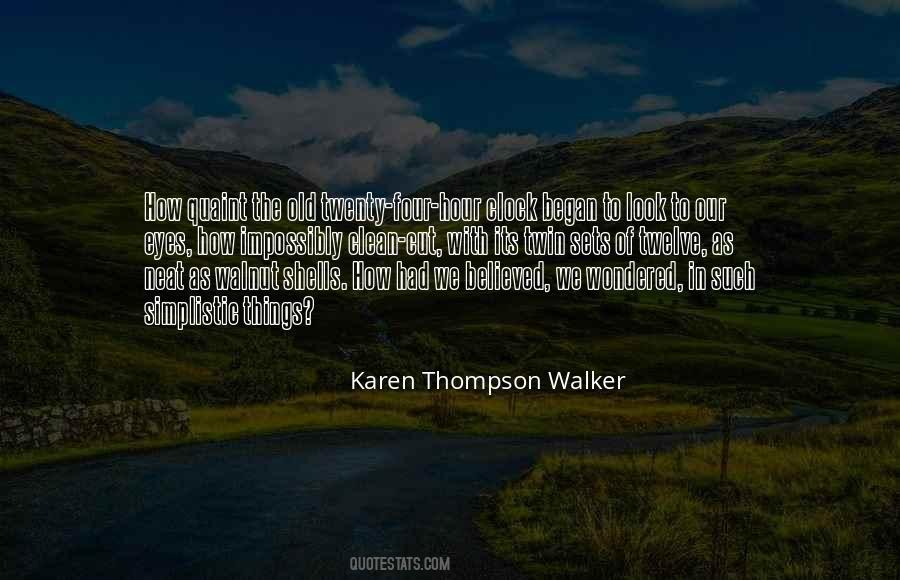 Karen Thompson Walker Quotes #1420631