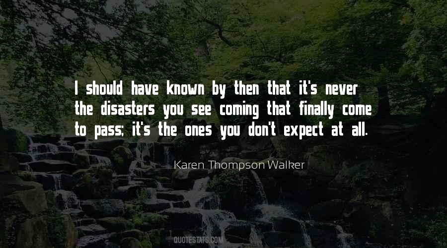 Karen Thompson Walker Quotes #1543741