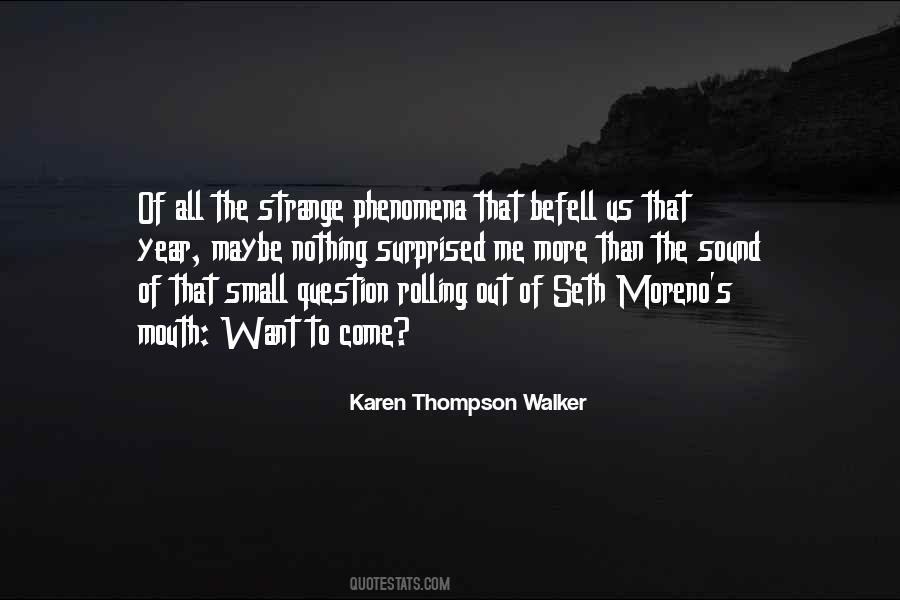 Karen Thompson Walker Quotes #1594975