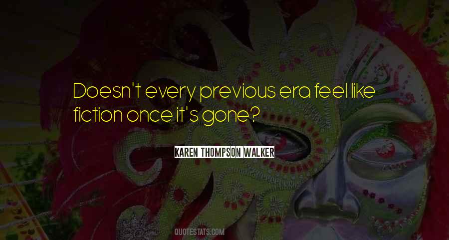 Karen Thompson Walker Quotes #371728