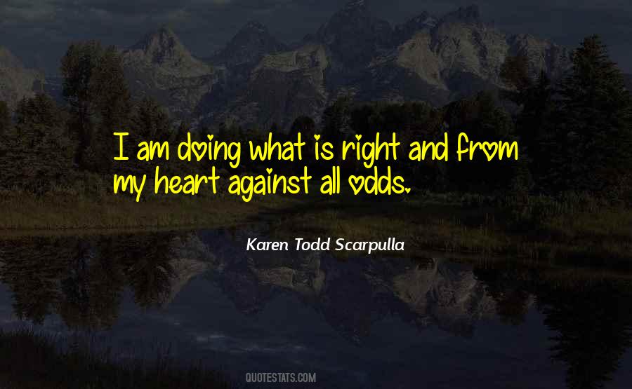 Karen Todd Scarpulla Quotes #1384448