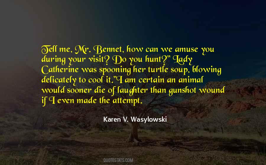 Karen V. Wasylowski Quotes #1746945 Karen V. Wasylowski Quotes #1746945