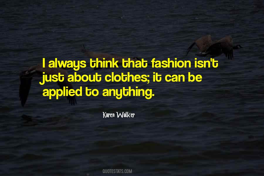 Karen Walker Quotes #1127289